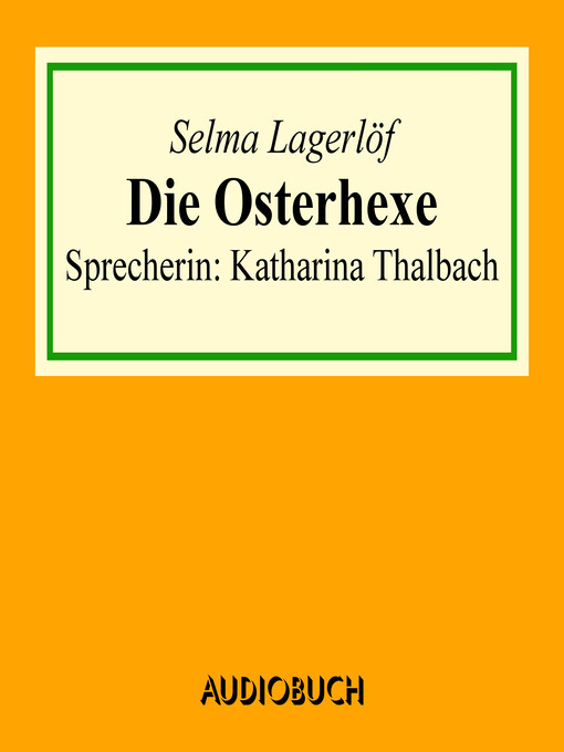 Title details for Die Osterhexe by Selma Lagerlöf - Available